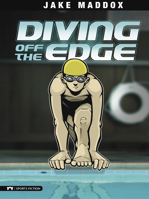 Title details for Diving Off the Edge by Jake Maddox - Available